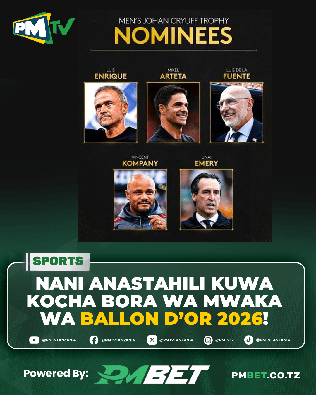 Nani anastahili kuwa kocha bora wa mwaka wa Ballon d’or 2026!